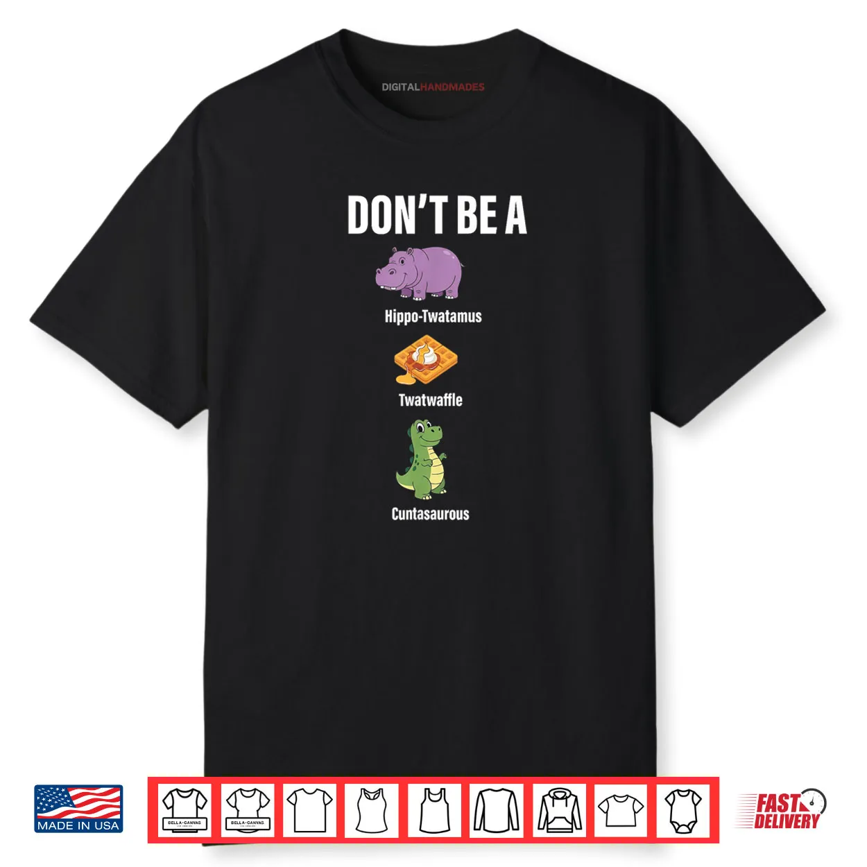 Don’t Be A Hippo Twatamus Twatwaffle Funny Saying Quote Shirt Don’t Be A Hippo Twatamus Twatwaffle Funny Saying Quote Shirt
