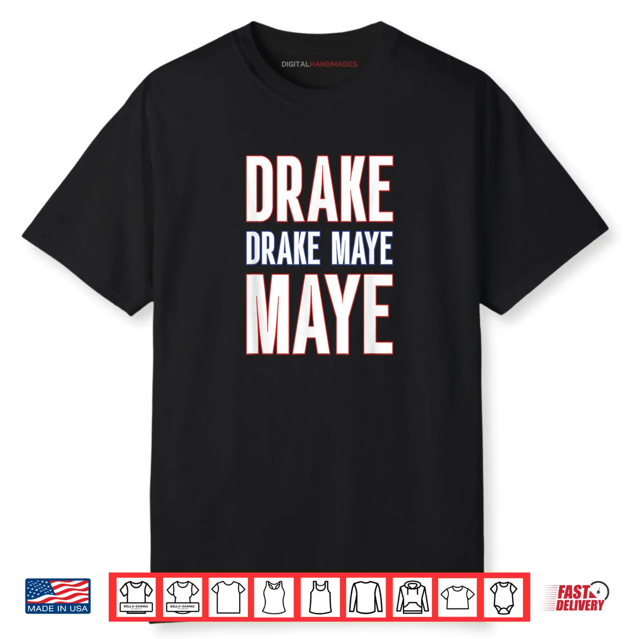 Drake Drek Drake Drek Maye Maye Shirt Drake Drek Drake Drek Maye Maye Shirt