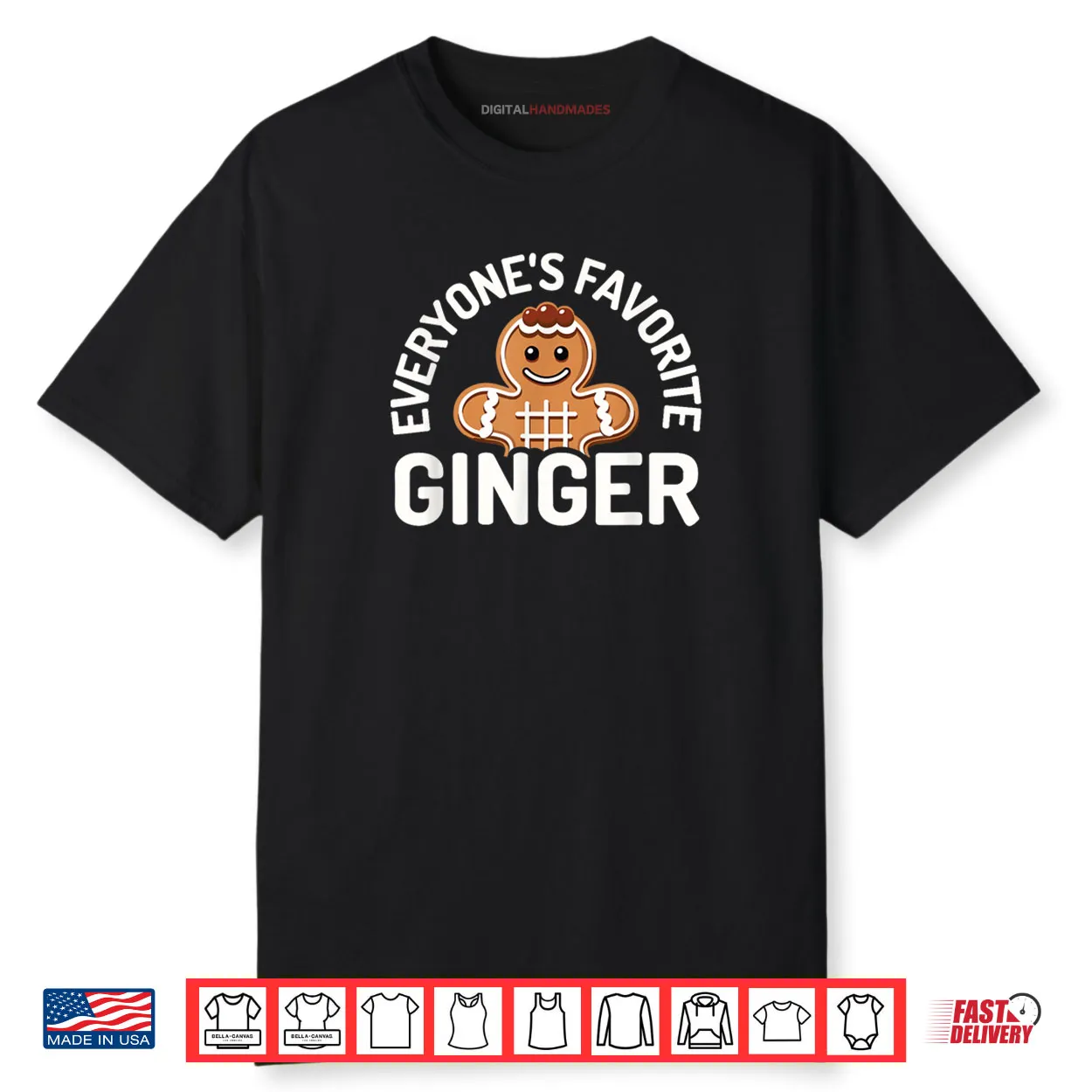 Everyone’s Favorite Ginger Gingerbread Man Christmas Shirt Everyone’s Favorite Ginger Gingerbread Man Christmas Shirt