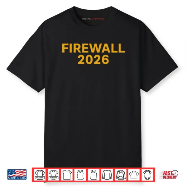 Firewall 2026 Shirt
