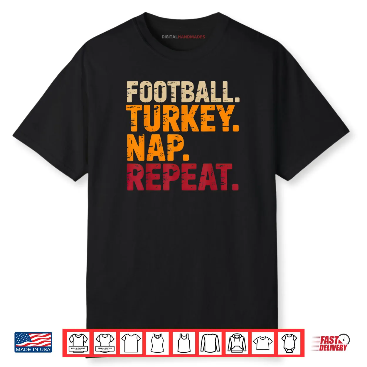 Football Turkey Nap Repeat Funny Thanksgiving Costume Shirt Football Turkey Nap Repeat Funny Thanksgiving Costume Shirt