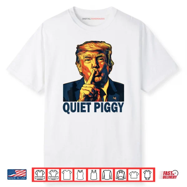 Funny Quiet Piggy Shirt