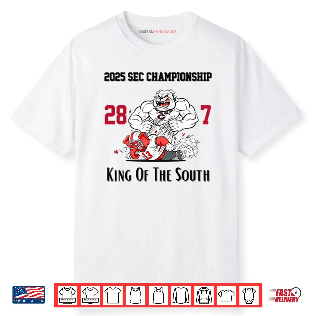 Georgia Bulldogs 2025 SEC Championship 28–7 King Of The South Shirt Georgia Bulldogs 2025 SEC Championship 28–7 King Of The South Shirt