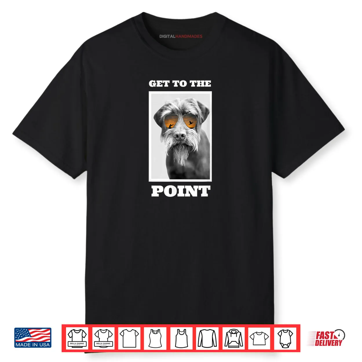 Get to The Point Hunting Dog Pudelpointer Shirt Get to The Point Hunting Dog Pudelpointer Shirt