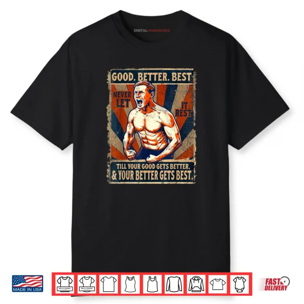 Good Better Best Never Let It Rest Xmas Ben Johnson Shirt