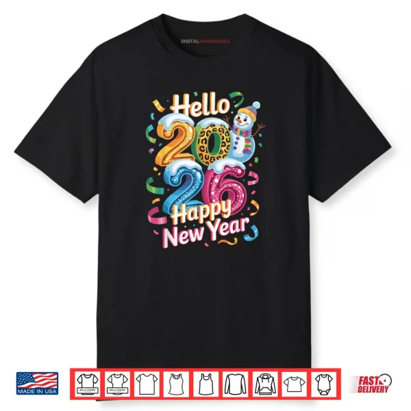 Happy New Year 2026 Snowman Colorful Celebration Gift Shirt