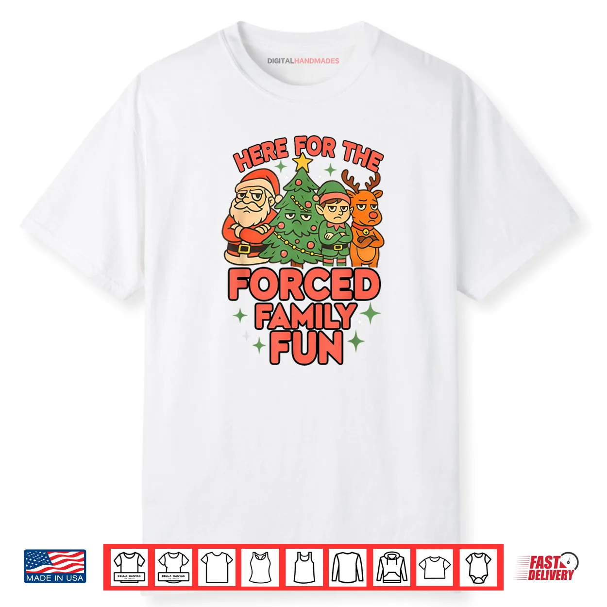 Here for The Forced Family Fun 2025 Family Matchin Christmas Shirt Here for The Forced Family Fun 2025 Family Matchin Christmas Shirt