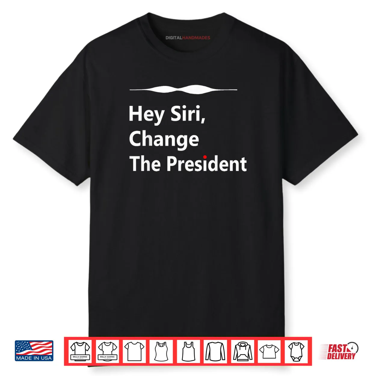 Hey Siri Change The President Shirt Hey Siri Change The President Shirt