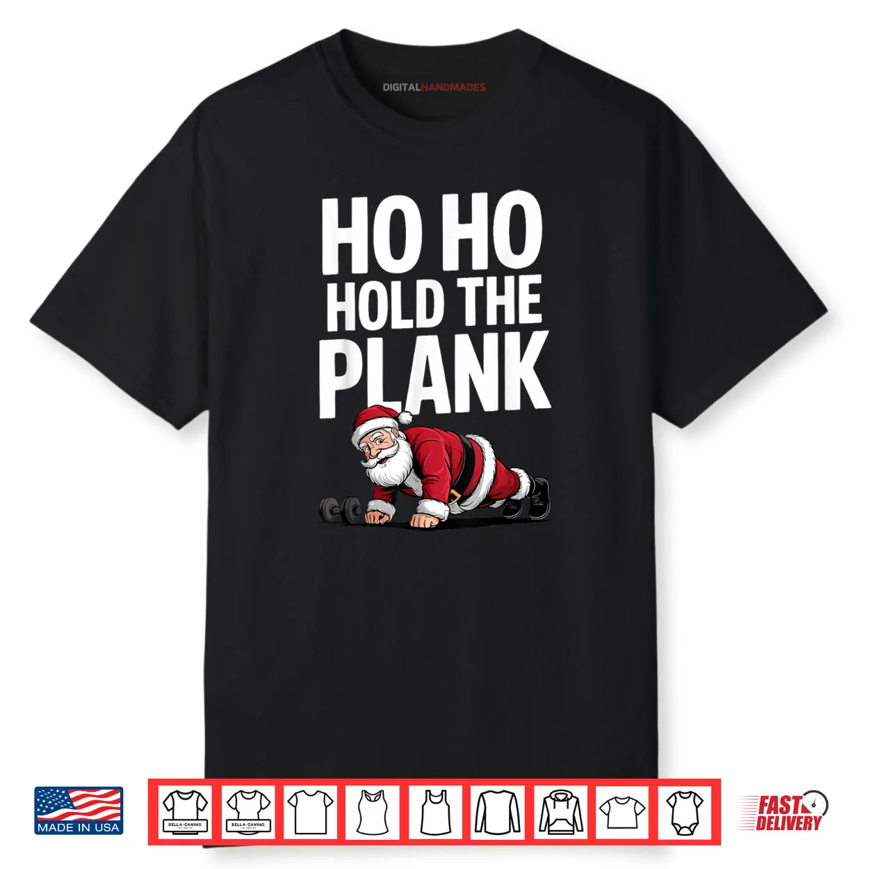 Ho Ho Hold The Plank Santa Workout Christmas Gym Shirt Ho Ho Hold The Plank Santa Workout Christmas Gym Shirt