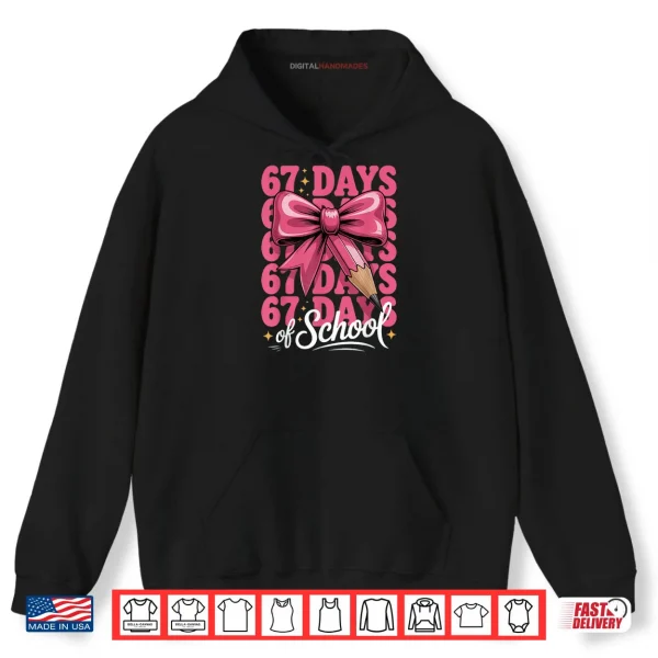 Hoodie 67 Days of School Girls Coquette Bow 67th Day of School Shirt