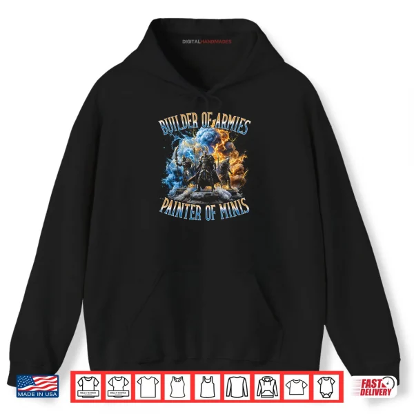 Builder of Armies Painter of Minis Miniature Painter Bootleg Shirt 2 Hoodie Builder of Armies Painter of Minis Miniature Painter Bootleg Shirt