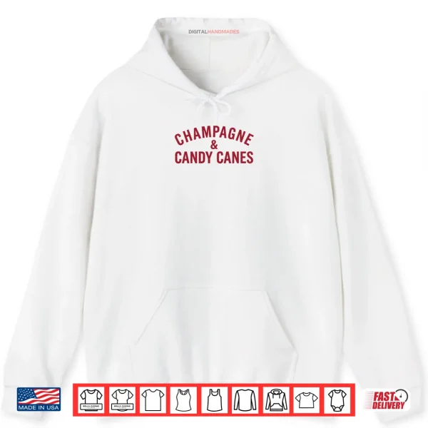 Champagne and Candy Canes Funny Christmas Holiday Xmas Shirt 2 Hoodie Champagne and Candy Canes Funny Christmas Holiday Xmas Shirt