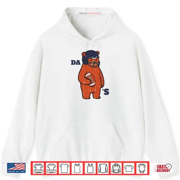 Hoodie Da Bear Shirt