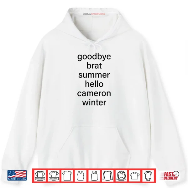 Hoodie Goodbye Brat Summer Hello Cameron Winter Shirt