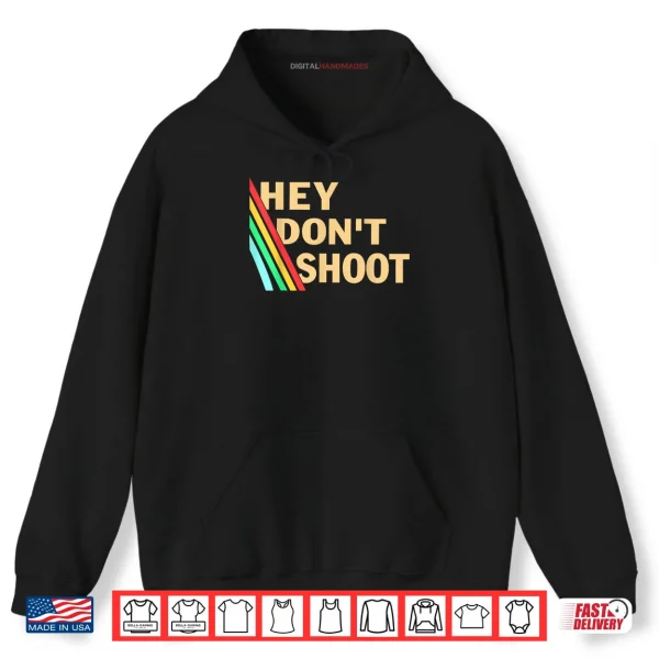 Hoodie Hey Dont Shoot Peanut Quote Meme Gaming Gamer Shirt 1
