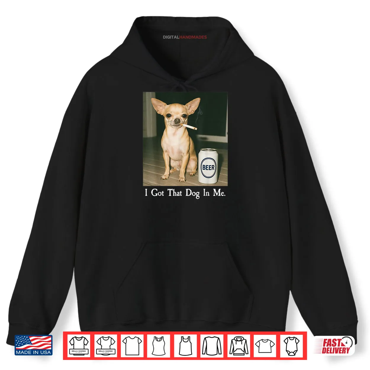 I Got That Dog in Me Chihuahua Smoking Beer Meme Shirt I Got That Dog in Me Chihuahua Smoking Beer Meme Shirt