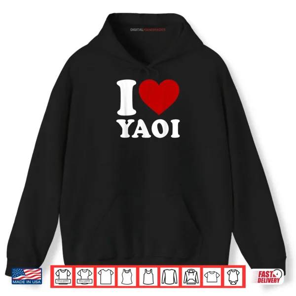 Hoodie I Love Yaoi Shirt
