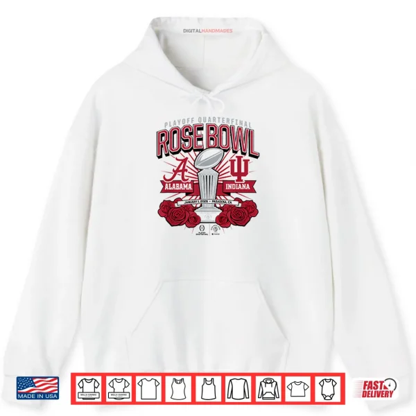 Hoodie Indiana Alabama Playoff Quarterfinal Rose Bowl January 1 2026 Shirt