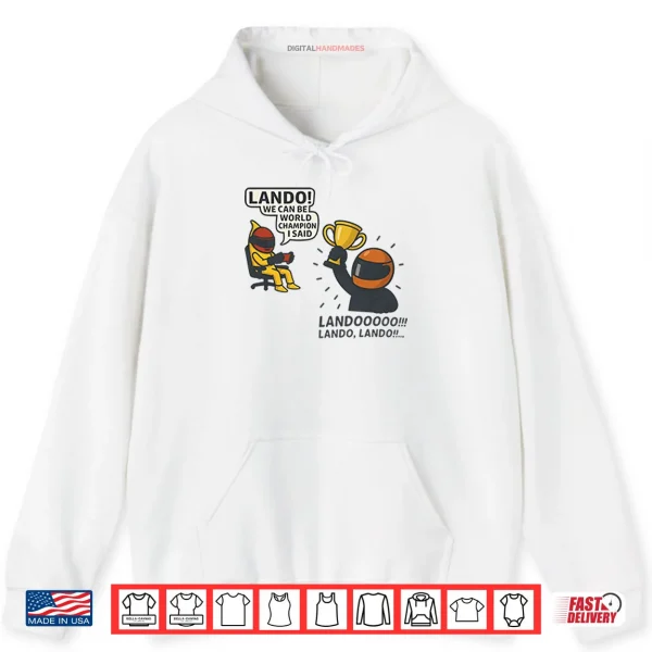 Hoodie Lando Norris World Champion Meme Shirt