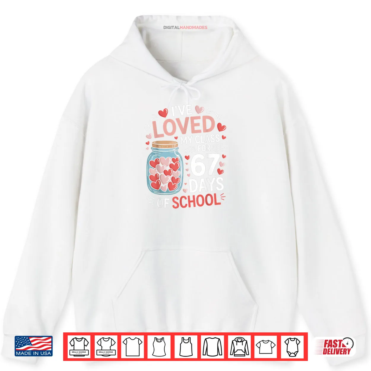 Loved My Class for 67 Days of School Valentine’s Day Teacher Shirt Loved My Class for 67 Days of School Valentine’s Day Teacher Shirt