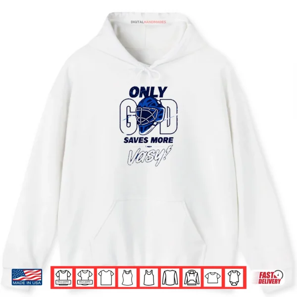 Only God Saves More Than Vasy Tampa Bay Football Shirt 2 Hoodie Only God Saves More Than Vasy Tampa Bay Football Shirt