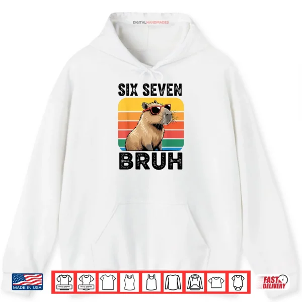 Six Seven Bruh 67 Capybara Art Shirt 2 Hoodie Six Seven Bruh 67 Capybara Art Shirt