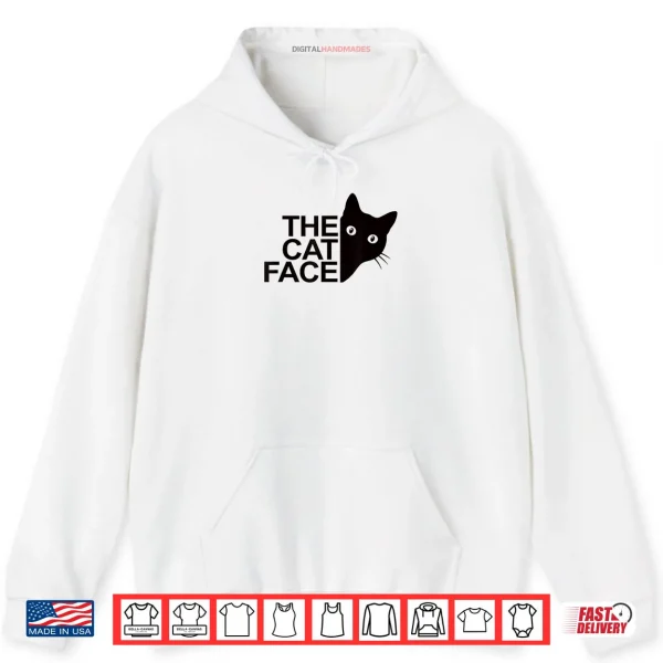 Hoodie The Cat Face Funny Cute Kitty Shirt 1