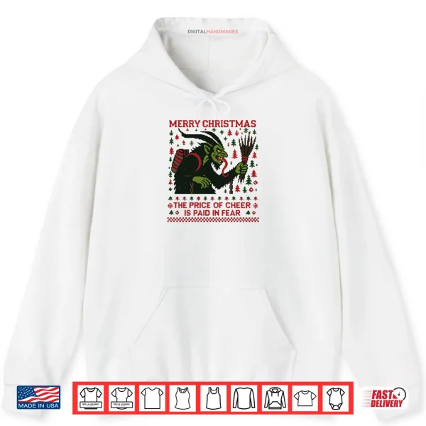 Hoodie The Price Of Cheer Is Paid In Fear Christmas Ugly Krampus Shirt 1