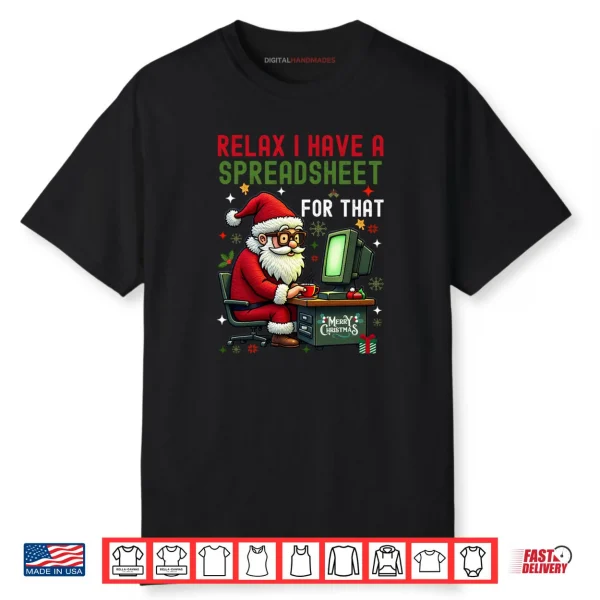 I Have A Spreadsheet For That Christmas Ugly Sweater Excel Shirt