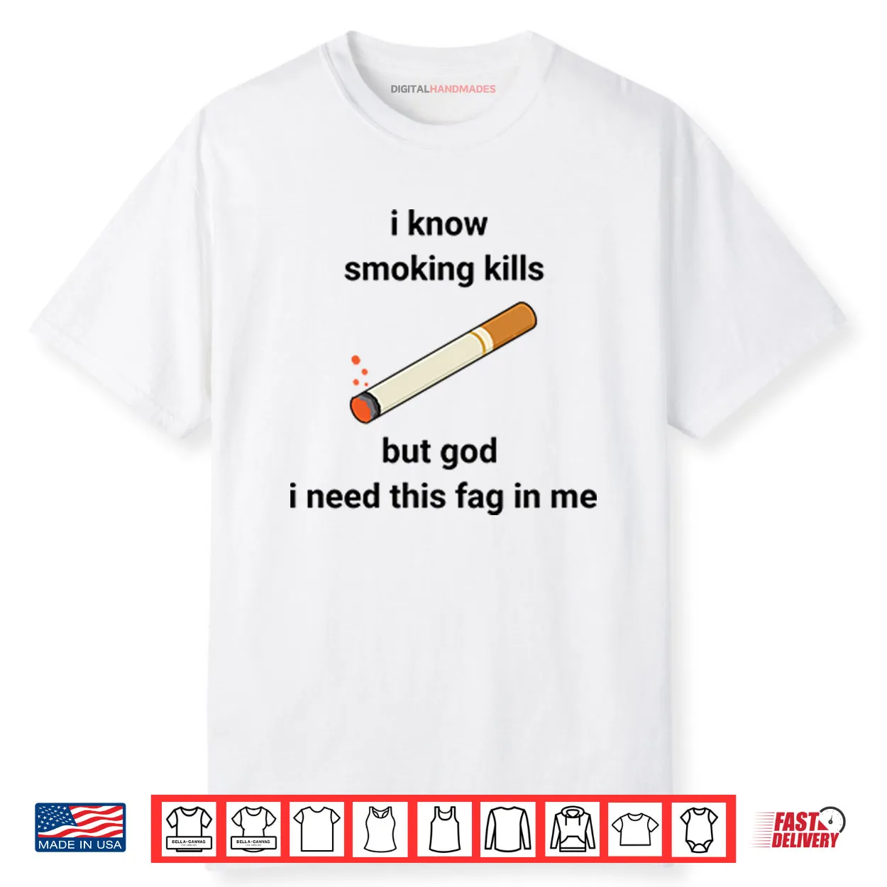 I Know Smoking Kills But God I Need This Fag In Me Shirt I Know Smoking Kills But God I Need This Fag In Me Shirt