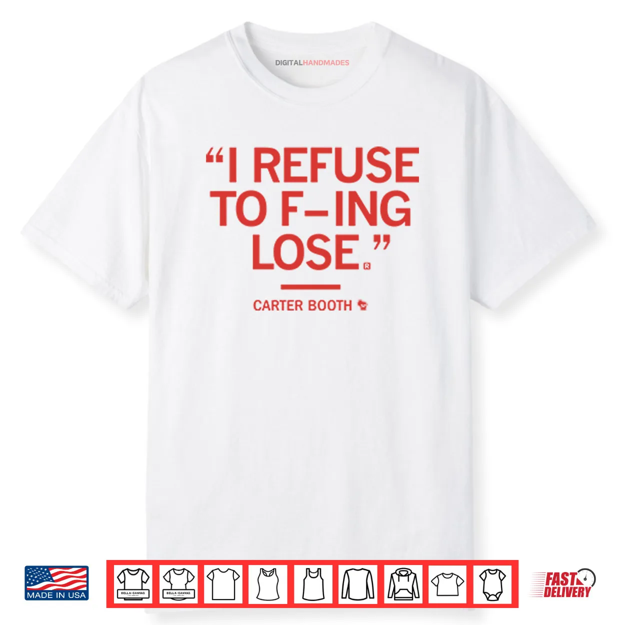 I Refuse To Fucking Lose Carter Booth Shirt I Refuse To Fucking Lose Carter Booth Shirt
