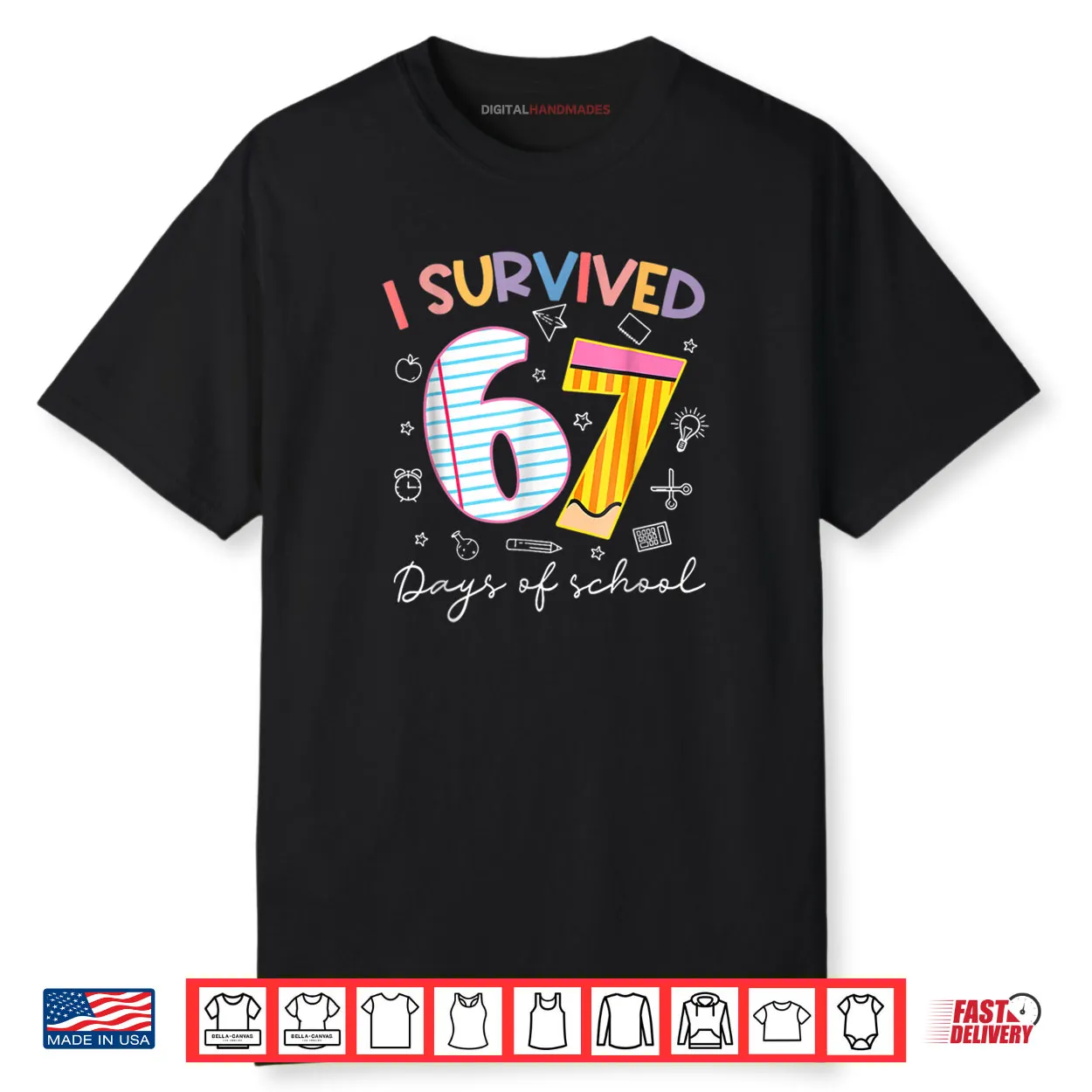 I Survived 67 Days of School Six Seven Meme Teacher Student Shirt I Survived 67 Days of School Six Seven Meme Teacher Student Shirt