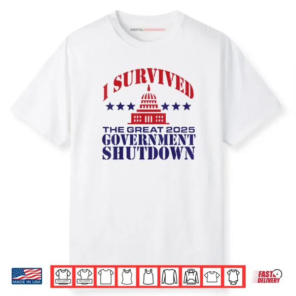 I Survived The Great 2025 Government Shutdown Shirt