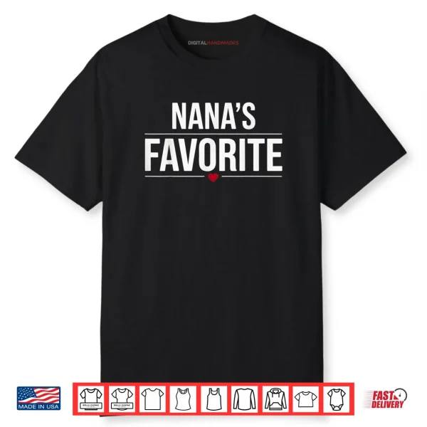 I’m Nana’s Favorite Grandchild Baby Grandson Granddaughter Shirt