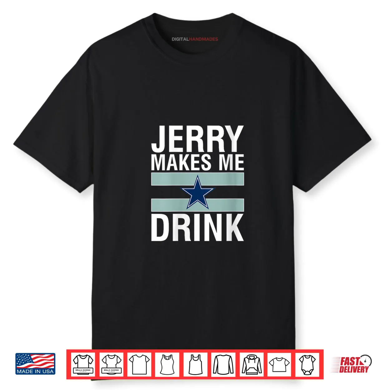 Jerry Makes Me Drink Humor Football Grumpy Fan Shirt Jerry Makes Me Drink Humor Football Grumpy Fan Shirt