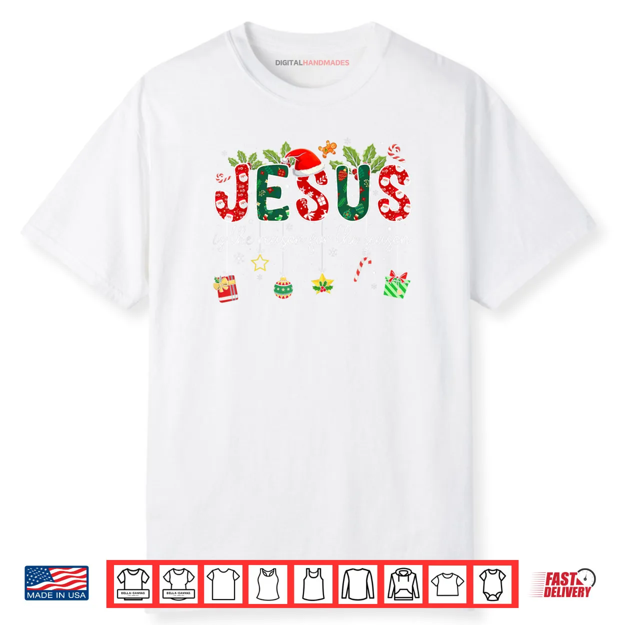 Jesus is The Reason for The Season Christmas Christian Xmas Shirt Jesus is The Reason for The Season Christmas Christian Xmas Shirt