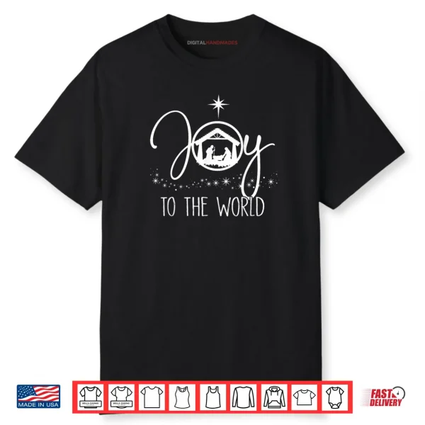Joy to The World Jesus Christian Nativity Scence Christmas Shirt