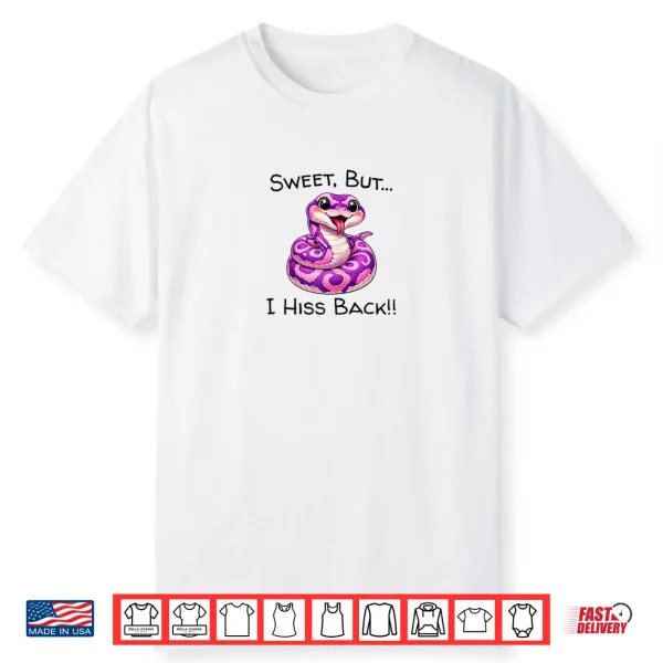 Just A Girl Who Loves Snakes Sweet But I Hiss Cute Reptile Shirt