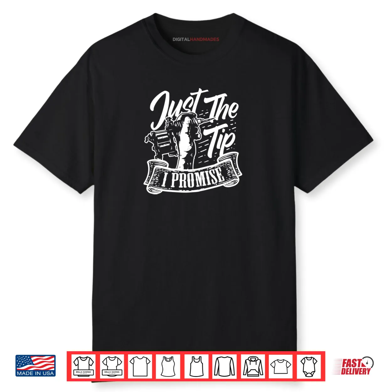 Just The Tip Tattoo Artist Funny Tattooer Tattooist Shirt Just The Tip Tattoo Artist Funny Tattooer Tattooist Shirt