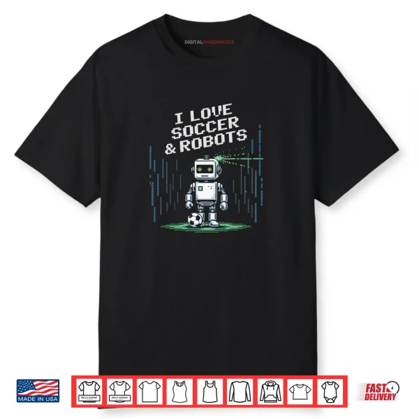 Kawaii Love Soccer & Robots Just Boy Who Win Goalie Shirt