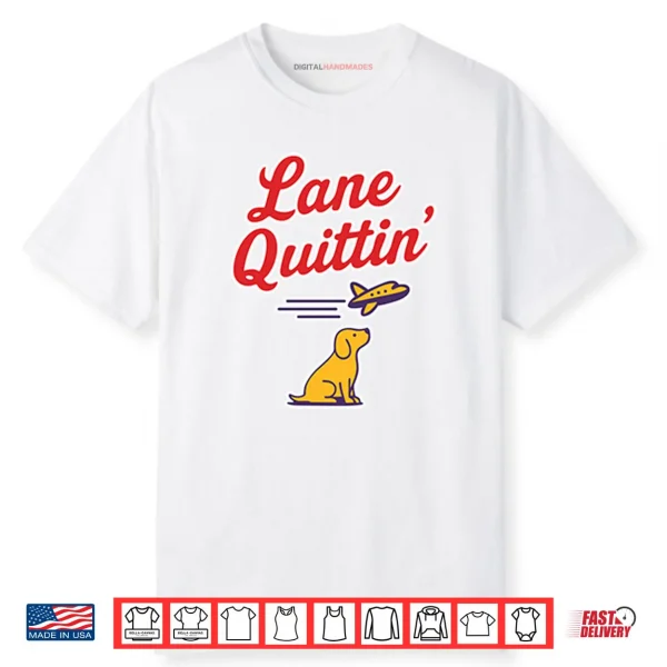 Lane Quittin’ Lane Kiffin Shirt