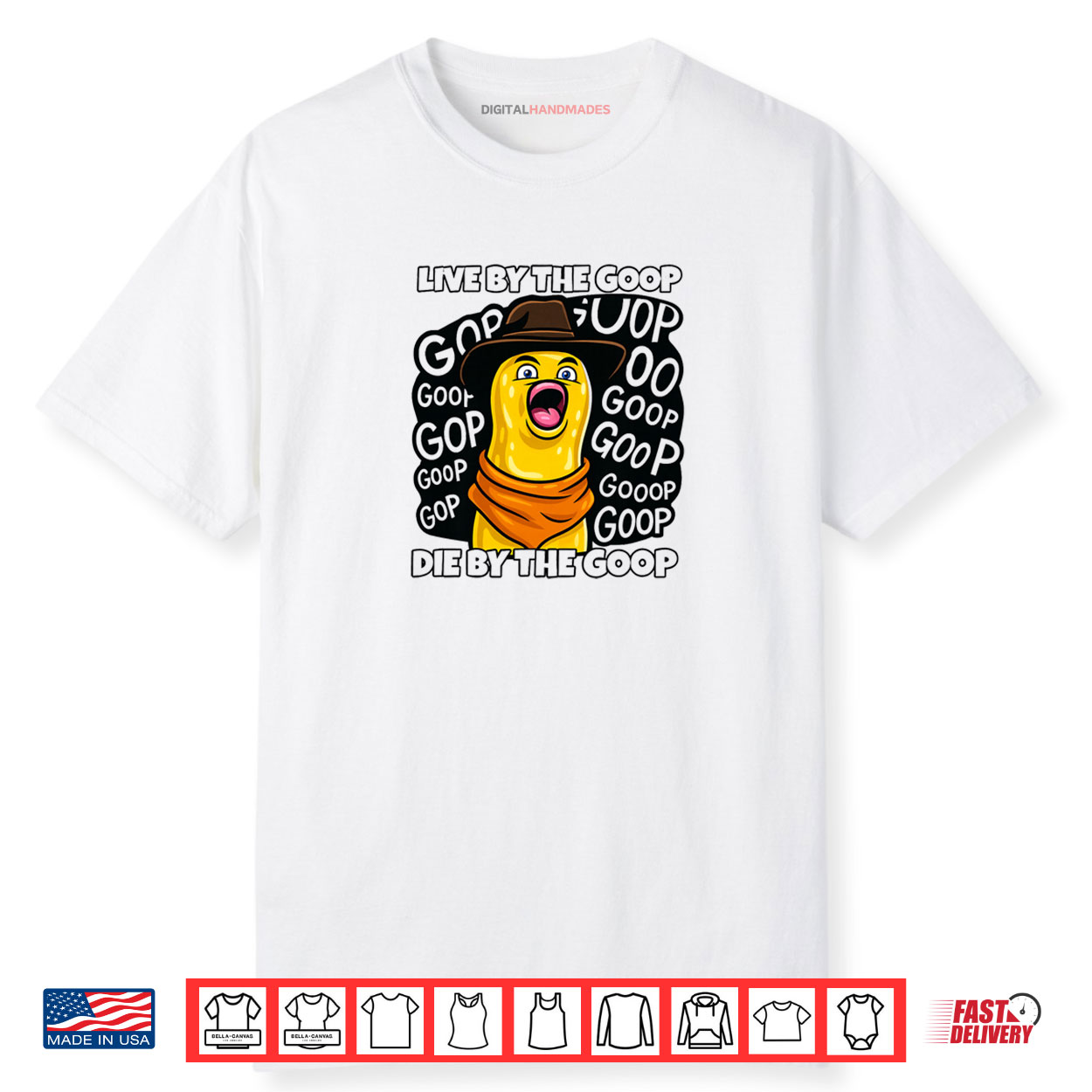 Live by The Goop Burnt Peanut Bungulator Goop Goop Memes Shirt Live by The Goop Burnt Peanut Bungulator Goop Goop Memes Shirt