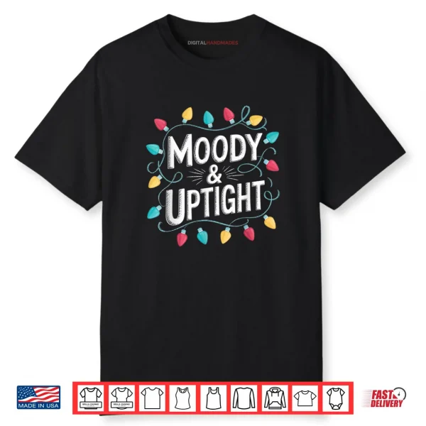 Merry & Bright Moody & Uptight Matching Couples Christmas Shirt