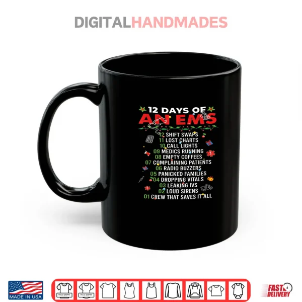 Mug 12 Days of an EMS EMT ICU Nurse Christmas Xmas Funny Shirt
