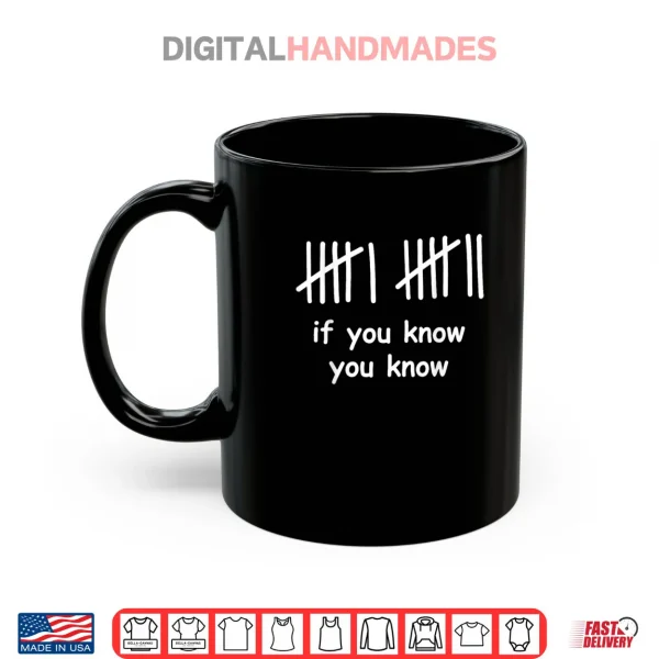 Mug 6 7 Funny If You Know You Know Tally Marks Six Seven Meme Shirt