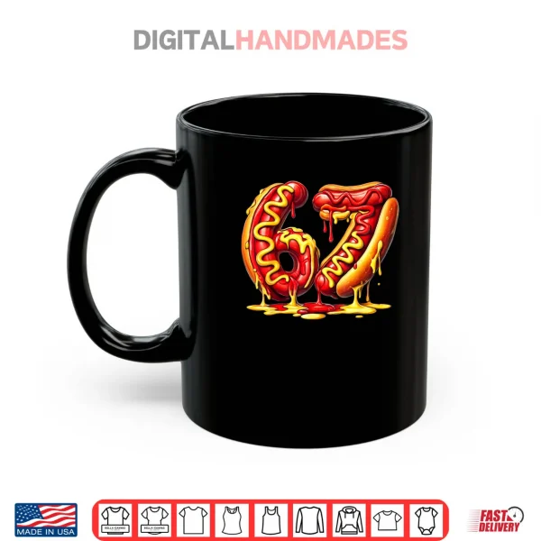 Mug 6 7 Meme Matching Hot Dogs Drip 67 Pajamas Kids Six Seven Shirt