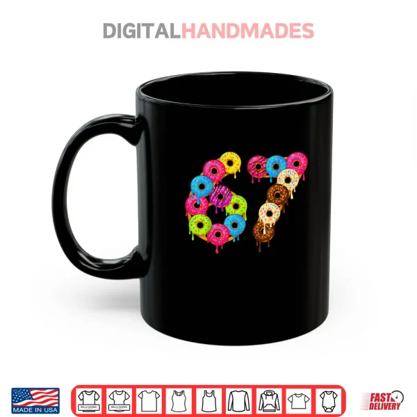 Mug 6 7 Meme Matching Love Donuts 67 Pajamas Shirt
