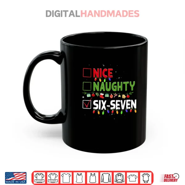 Mug 6 7 Meme Nice Naughty Six Seven 67 Funny Christmas Pajama Shirt