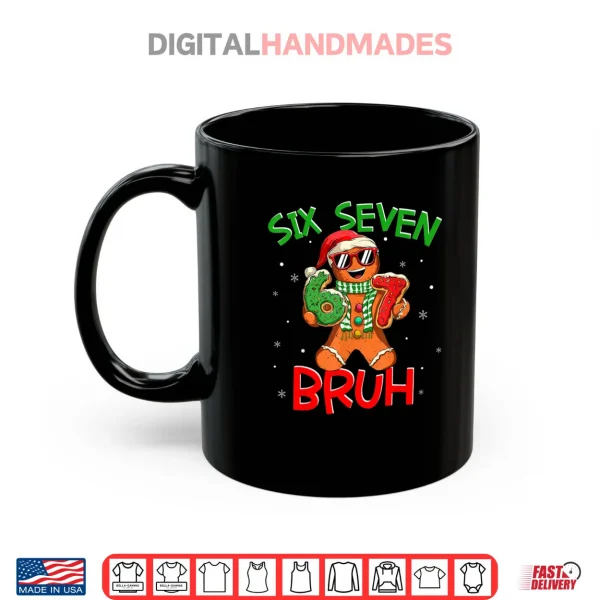 Mug 67 Christmas 6 7 Meme Gingerbread Man Xmas Pajamas Holiday Shirt 2