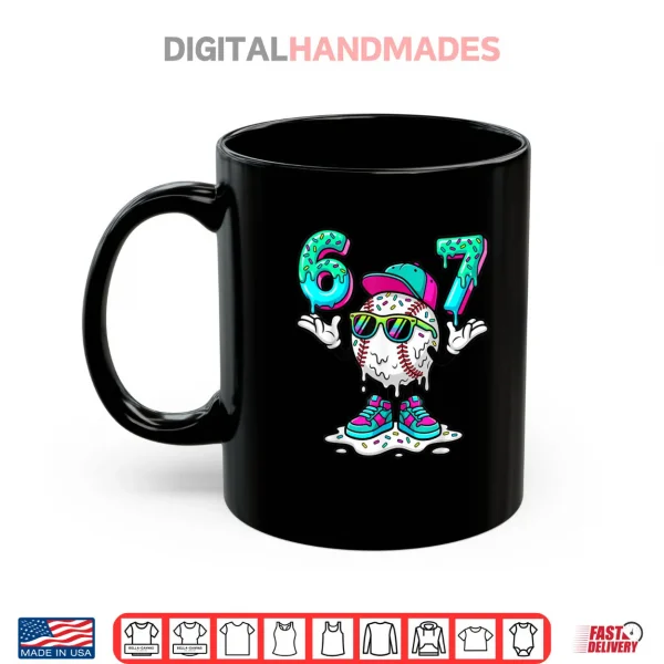 Mug 67 Meme Six Seven 6 7 Meme Funny Baseball Ice Cream Drip Shirt